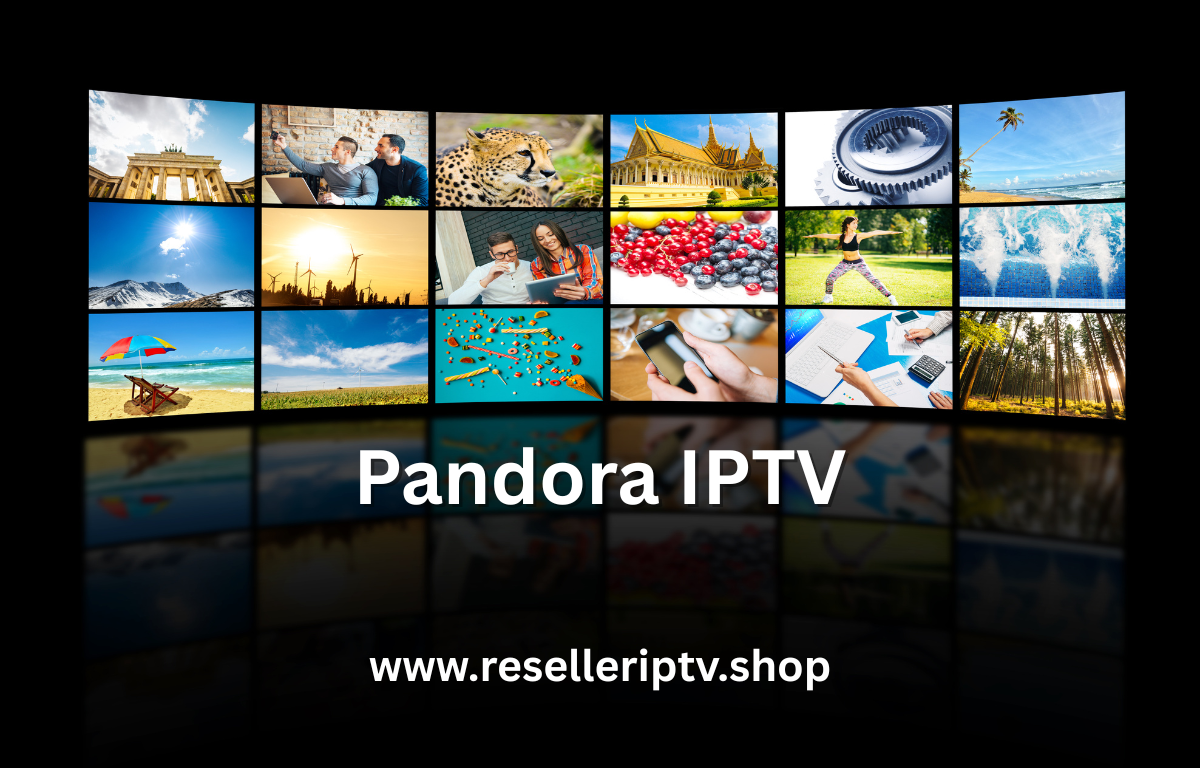 Pandora IPTV