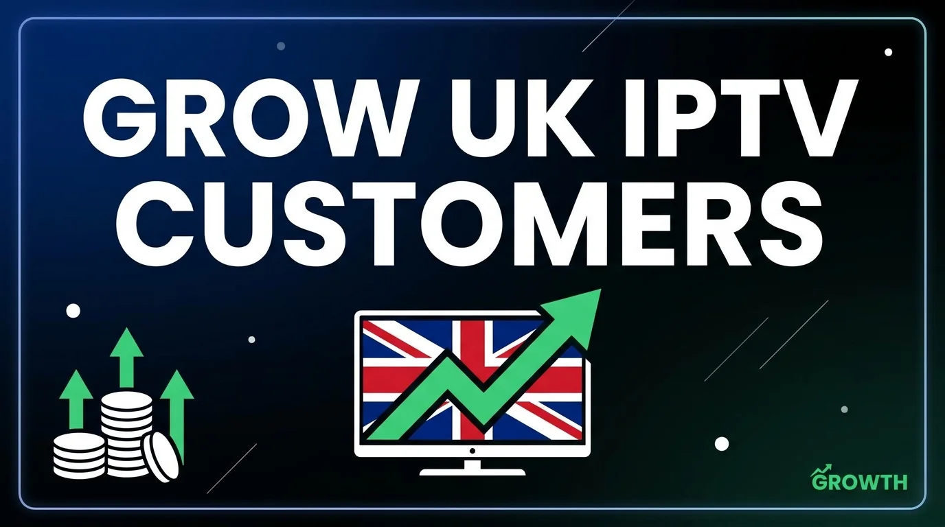 Grow IPTV Customer Base