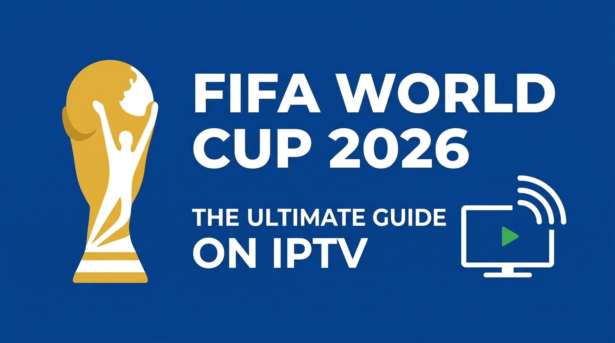 Watch FIFA World Cup