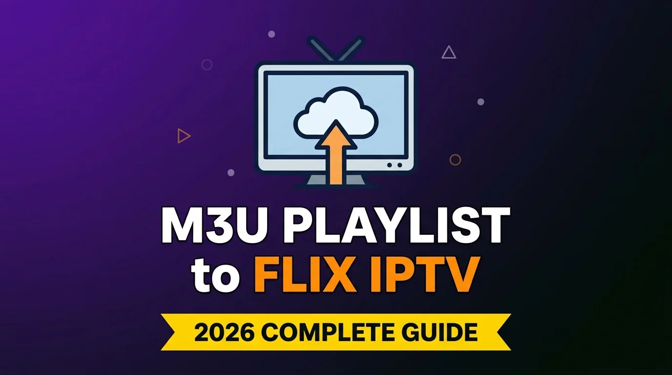 Upload M3U Playlist Flix